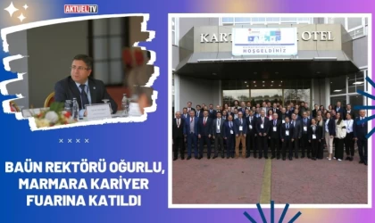 BAÜN Rektörü Oğurlu, Marmara Kariyer Fuarına Katıldı