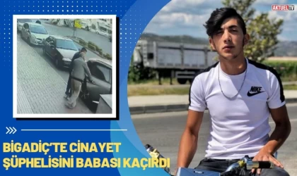 Bigadiç’te Cinayet Şüphelisini Babası Kaçırdı