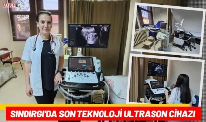Sındırgı'da Son Teknoloji Ultrason Cihazı