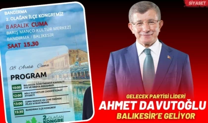 Ahmet Davutoğlu Balıkesir’e Geliyor