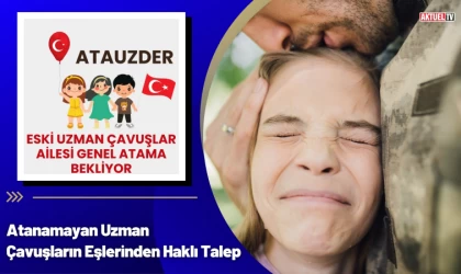 Atanamayan Uzman Çavuşların Eşlerinden Haklı Talep