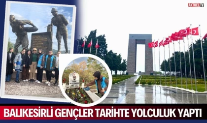 Balıkesirli Gençler Tarihte Yolculuk Yaptı