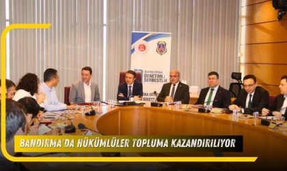 Bandırma'da Hükümlüler Topluma Kazandırılıyor