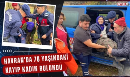 Havran’da 76 Yaşındaki Kayıp Kadın Bulundu