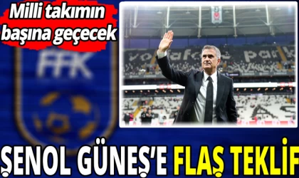 Şenol Güneş’e Flaş Teklif Geldi