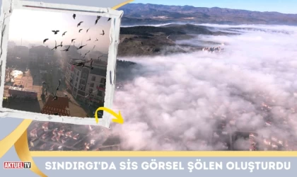 Sındırgı'da Sis Görsel Şölen Oluşturdu