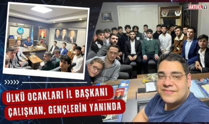 Ülkü Ocakları İl Başkanı Çalışkan, Gençlerin Yanında