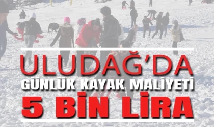 Uludağ’da Günlük Kayak Maliyeti 5 Bin Lira