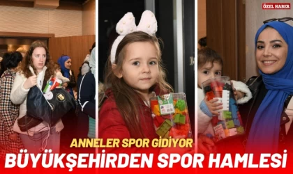 Büyükşehir, annelerin spora katılımını destekliyor