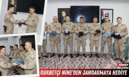 Gurbetçi Nine’den jandarmaya sıcak hediye