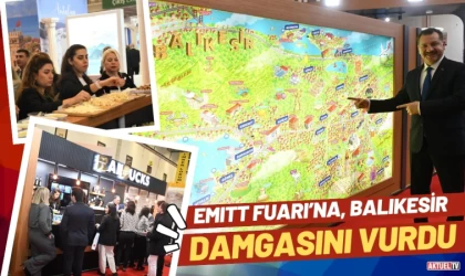 EMITT Fuarının gözdesi Balıkesir Şehri oldu