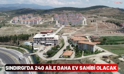 Yavaş "Sındırgı’da 240 Aile daha ev sahibi olacak"