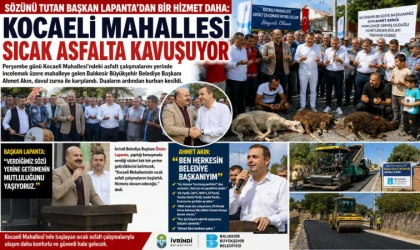 Başkanlar el ele verdi: Kocaeli Mahallesi Sıcak Asfalta Kavuşuyor
