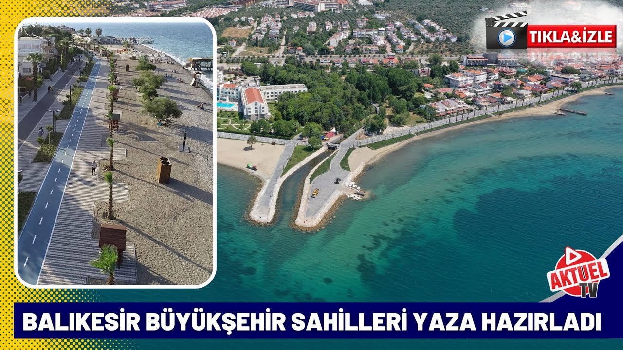 Balıkesir Büyükşehir Tüm Sahilleri Yaza Hazırladı-