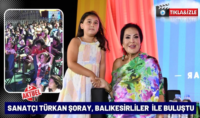 Türkan Şoray, Balıkesirliler İle Buluştu