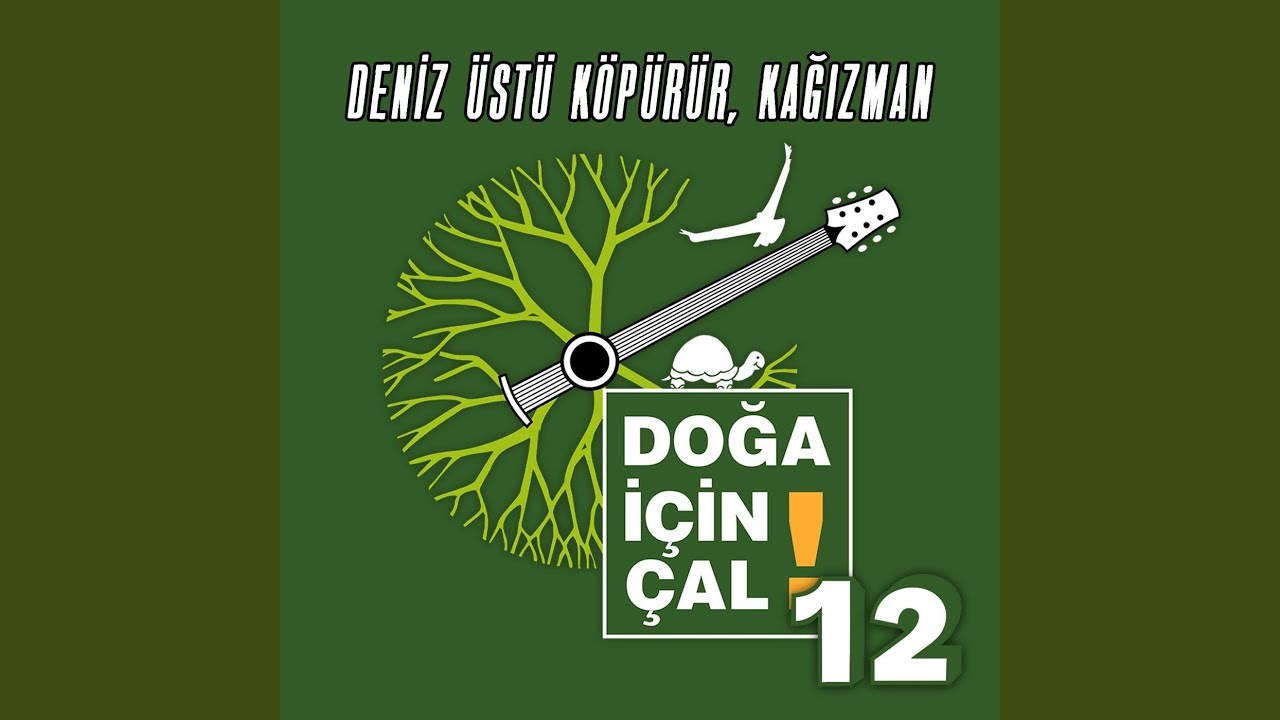 Deniz Üstü Köpürür, Kağızman - Doğa İçin Çal 12