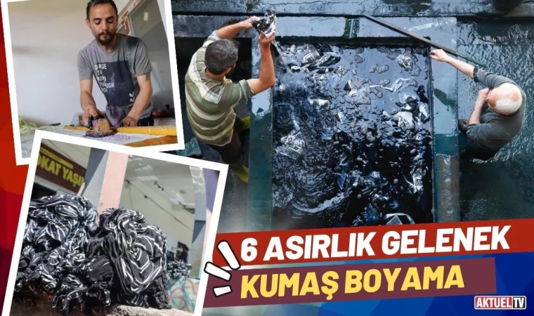 6 Asırlık Gelenek Kumaş Boyama