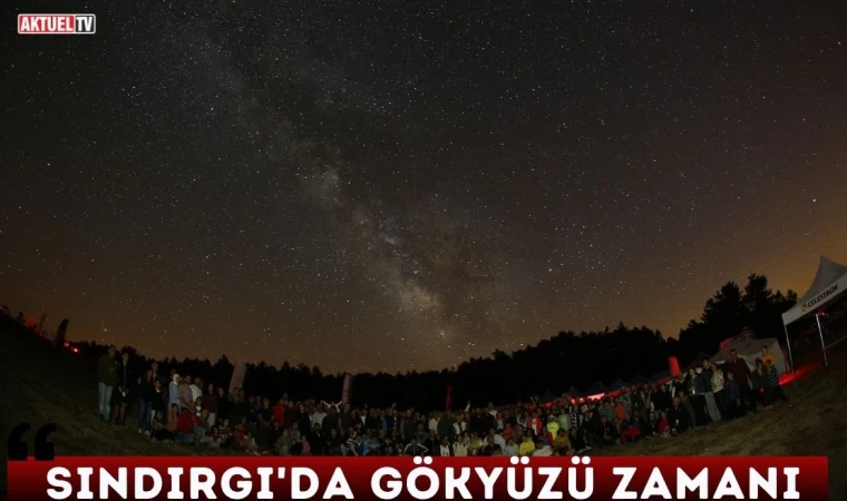 Sındırgı’da Gökyüzü Zamanı