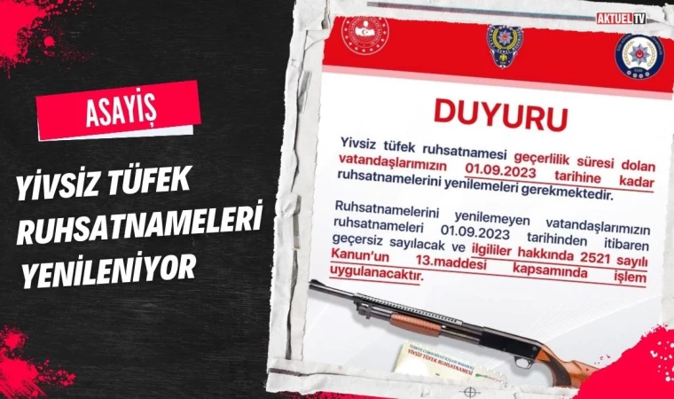 Yivsiz Tüfek Ruhsatnameleri Yenileniyor