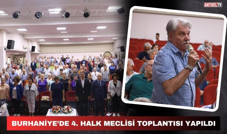 Burhaniye’de 4. Halk Meclisi Toplantısı Yapıldı