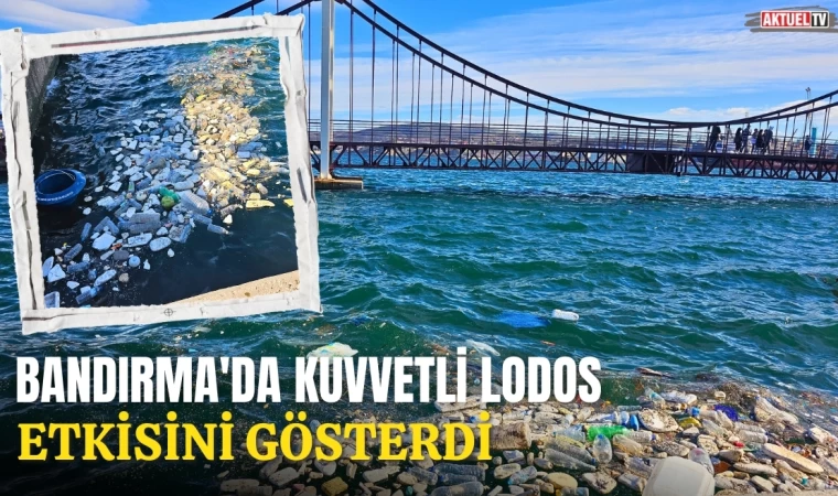 Bandırma'da Kuvvetli Lodos Etkisini Gösterdi