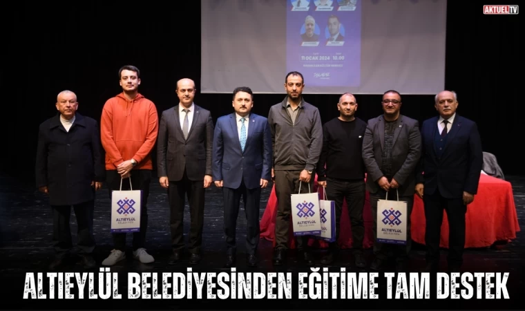 Altıeylül Belediyesinden eğitime tam destek