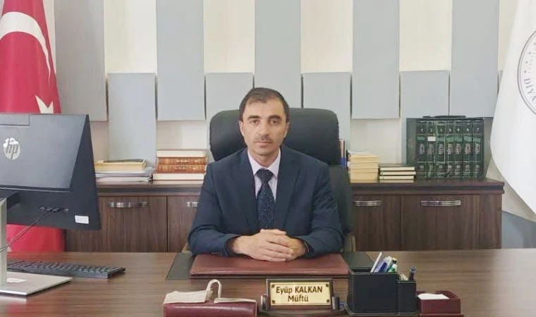 MÜFTÜ “KALKAN” GÖREVE BAŞLADI