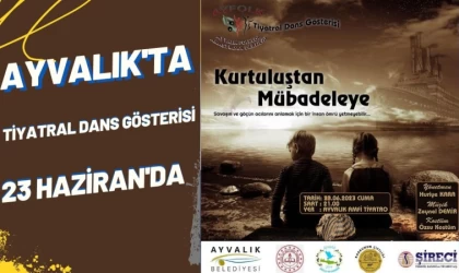 Ayvalık’ta Tiyatral Gösteri