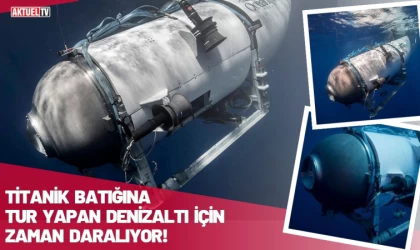 Titanik Batığına Tur Yapan Denizaltı İçin Zaman Daralıyor