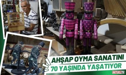 70 Yaşında Ahşap Oyma Sanatını Yaşatıyor