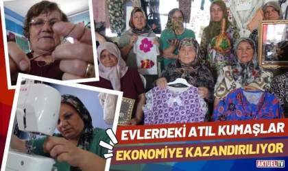 Evlerdeki Atıl Kumaşlar Ekonomiye Kazandırılıyor