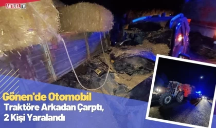 Gönen'de Otomobil Traktöre Arkadan Çarptı, 2 Kişi Yaralandı