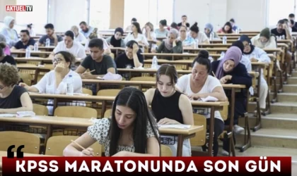 KPSS Maratonunda Son Gün