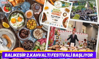 Balıkesir 2.Kahvaltı Festivali Başlıyor
