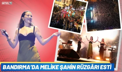 Bandırma’da Melike Şahin Rüzgârı Esti