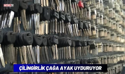 Çilingirlik Çağa Ayak Uyduruyor