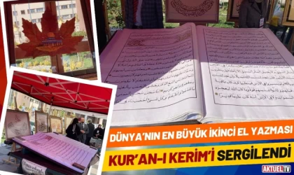Dünya’nın En Büyük İkinci El Yazması Kur’an-ı Kerim’i Sergilendi