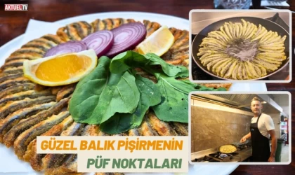 Güzel Balık Pişirmenin Püf Noktaları