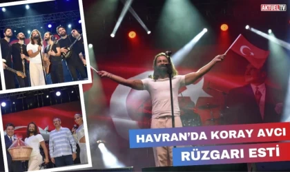 Havran’da Koray Avcı Rüzgarı Esti