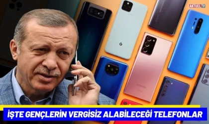 İşte Gençlerin Vergisiz Alabileceği Telefonlar