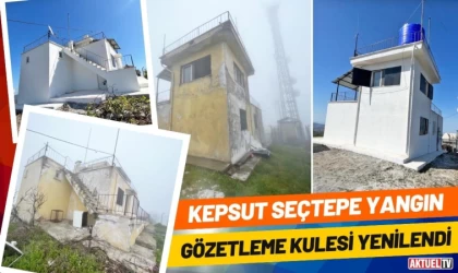 Kepsut Seçtepe Yangın Gözetleme Kulesi Yenilendi