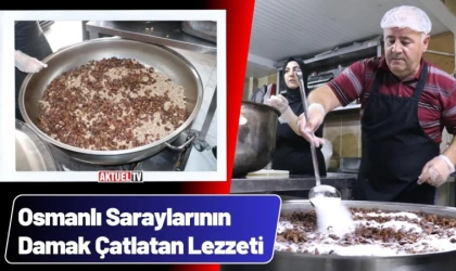 Osmanlı Saraylarının Damak Çatlatan Lezzeti