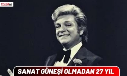Sanat Güneşi Olmadan 27 Yıl