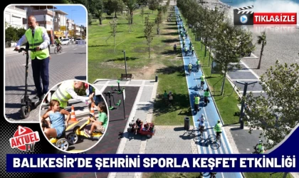 Balıkesir’de Şehrini Sporla Keşfet