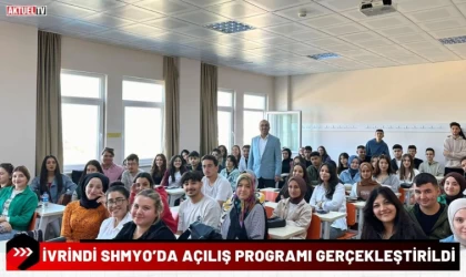 İvrindi SHMYO’da Açılış Programı Gerçekleştirildi