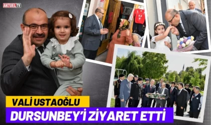 Vali Ustaoğlu Dursunbey’i Ziyaret Etti