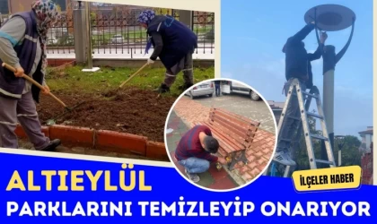 Altıeylül Parklarını Temizleyip Onarıyor