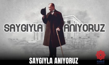 Başkan Orkan 10 Kasım’da Atatürk’ü Andı