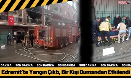 Edremit’te Yangın Çıktı, Bir Kişi Dumandan Etkilendi