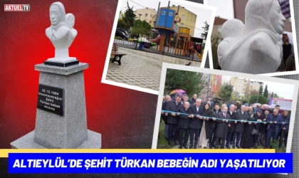 Altıeylül’de Şehit Türkan Bebeğin Adı Yaşatılıyor